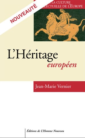 Comprendre l'Europe avec Jean-Marie Vernier L'Homme Nouveau