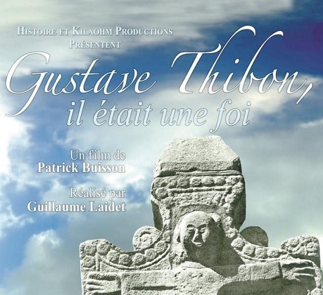 DVD : Il était une foi… Gustave Thibon L'Homme Nouveau