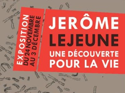 La Fondation Jérôme Lejeune vous donne rendez-vous à Lyon L'Homme Nouveau