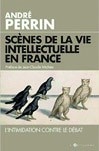 Scènes de la vie intellectuelle en France L'Homme Nouveau