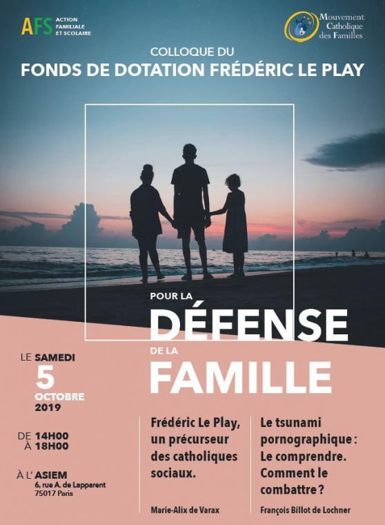 Pour la défense de la famille, un colloque organisé par le Fonds de dotation Frédéric Le Play L'Homme Nouveau