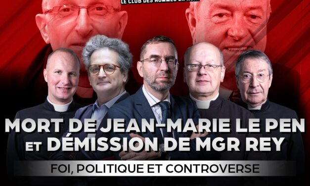 Mort de Jean-Marie Le Pen et démission de Mgr Rey : foi, politique et controverse