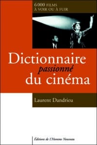 Dictionnaire passionne du cinema césars