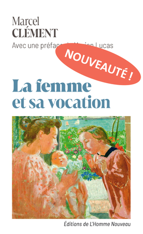 La femme et sa vocation