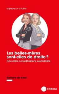 Les belles meres sont elles de droite R de Seze belles-mères