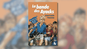 Réédition attendue pour la mythique Bande des Ayacks