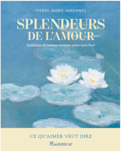 Splendeurs de l’amour : saint Paul éclaire la charité chrétienne 1 couv splendeur de lamour2 web splendeurs de l'amour