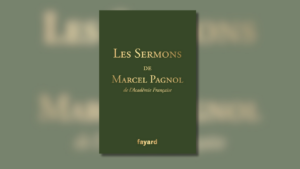 lecture sermons Pagnol