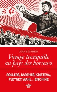 Voyage tranquille au pays des horreurs J Berthier Saliège