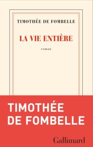 La Vie entiere T de Fombelle livre