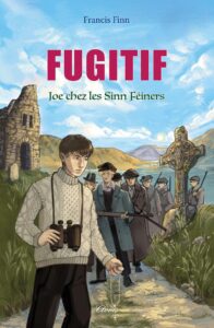 Fugitif Joe chez les Sinn Feiners JEUNE