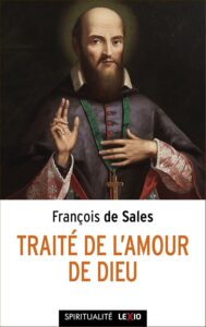 Traite de lamour de Dieu F de Sales Lexio lecture