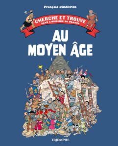 Cherche et trouve au Moyen Age F Dimberton lecture