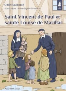 St Vincent de Paul et ste Louise de Marillac O Haumonte lecture